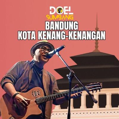 Bandung Kota Kenang-kenangan's cover