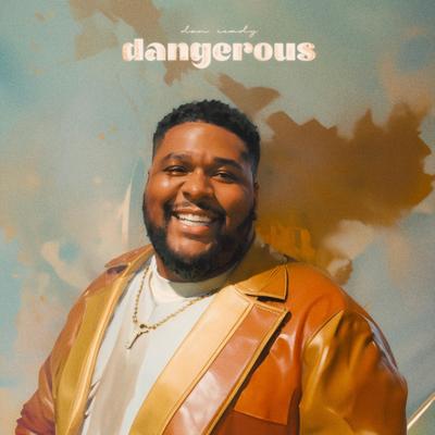Dangerous By Don Ready's cover