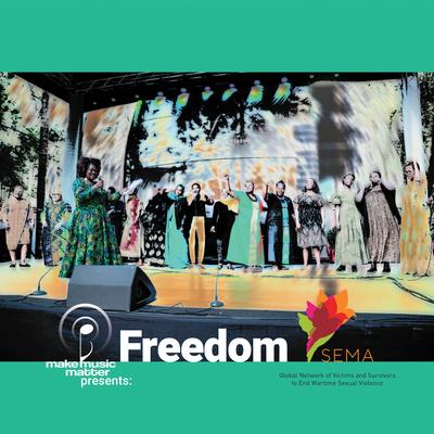 Make Music Matter Presents: Freedom's cover