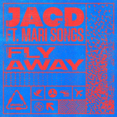Fly Away By JACD, Mari Songs's cover