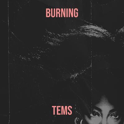 Burning By Tems's cover