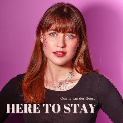 Here to Stay By Quinty van der Geest's cover