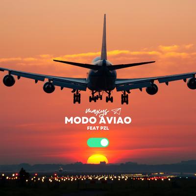 Modo Avião By Maxy, PzL's cover