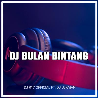 DJ Bulan Bintang Full Bass's cover