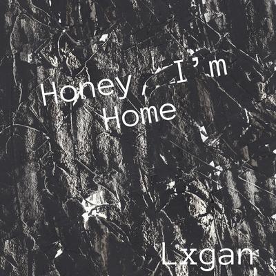 Honey, Im Home's cover
