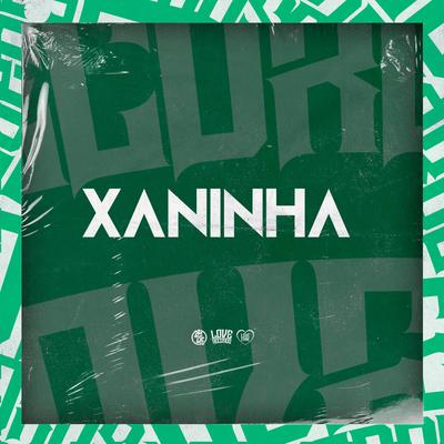 Xaninha By Mc Pikachu, DJ MOLCK, DJ Gouveia's cover