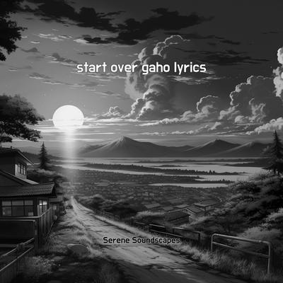 start over gaho lyrics's cover