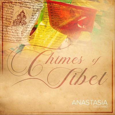 Chimes of Tibet By Anastasia's cover