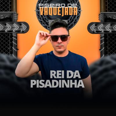 Rei da Pisadinha's cover