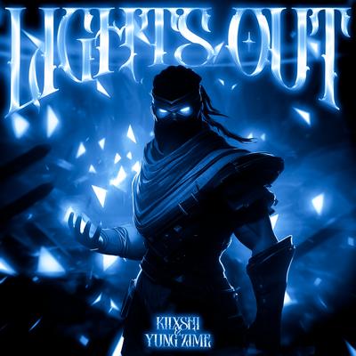 LIGHTS OUT! By Yung Zime, KIIXSHI's cover