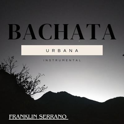 Bachata Urbana (Instrumental)'s cover