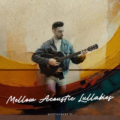 Mellow Acoustic Lullabies's cover