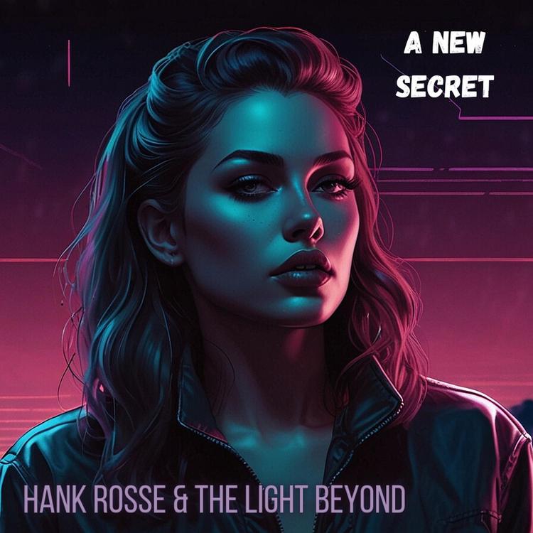 Hank Rosse & The Light Beyond's avatar image