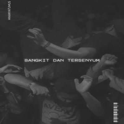 Bangkit Dan Tersenyum's cover