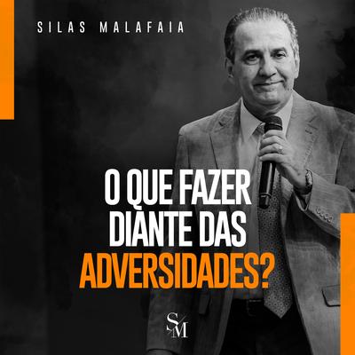 O Que Fazer Diante das Adversidades?'s cover