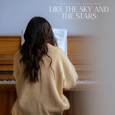 Like The Sky And The Stars's cover