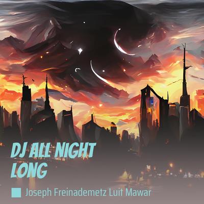 Dj All Night Long's cover