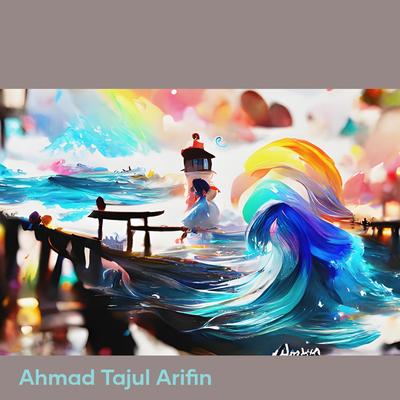 Ahmad Tajul Arifin's cover