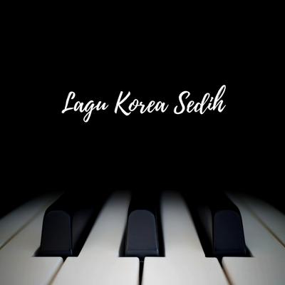 Lagu Korea Sedih's cover
