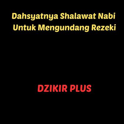 Dahsyatnya Shalawat Nabi Untuk Mengundang Rezeki's cover