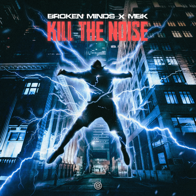 Kill The Noise By Broken Minds, MBK's cover
