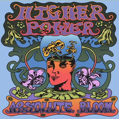 Absolute Bloom By Higher Power's cover