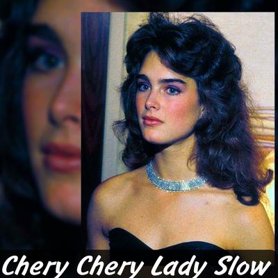 Chery Chery Lady Slow By Juny Thai's cover