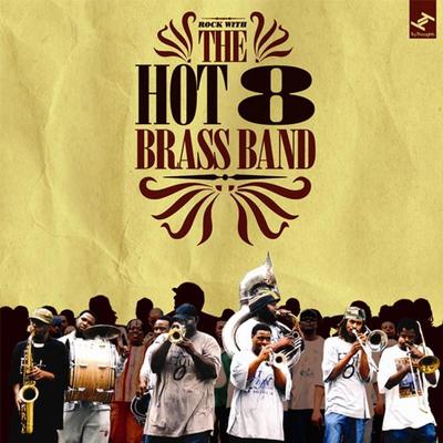 Sexual Healing By The Hot 8 Brass Band's cover
