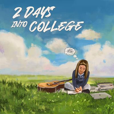 2 days into college By Aimee Carty's cover