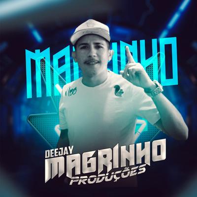 DJ MAGRINHO (DIRETORIA TA DE VOLTA) (TECNOFUNK 2024)'s cover