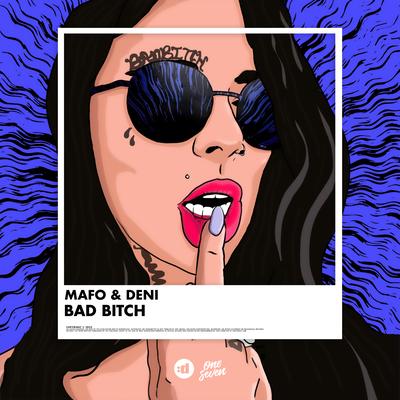 Bad Bitch By Mafò, Deni's cover