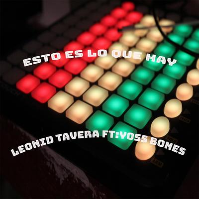 Esto es lo que hay (feat. Yoss Bones)'s cover