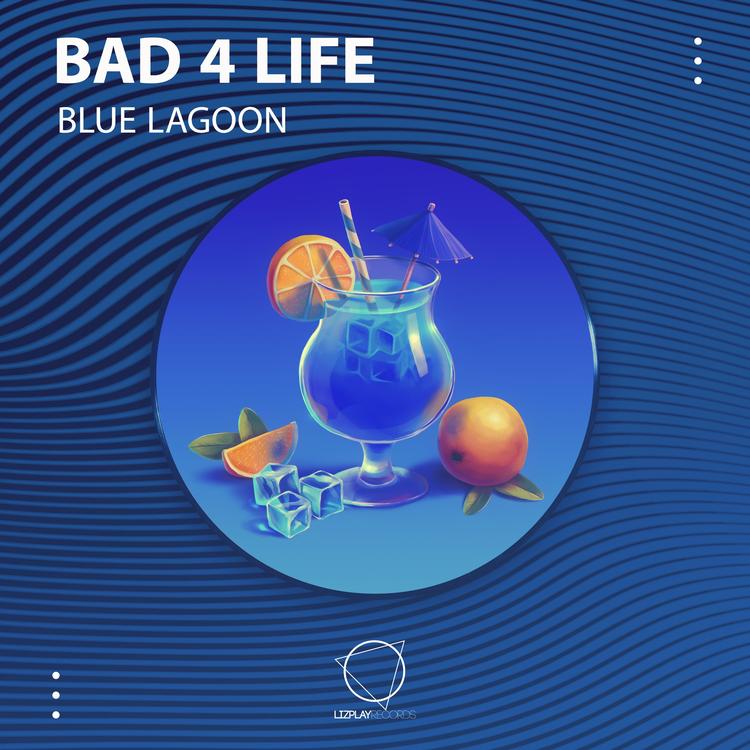 Bad 4 Life's avatar image