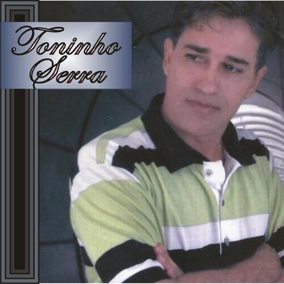 Toninho Serra's cover