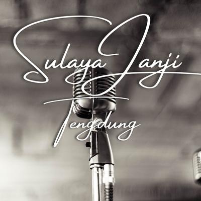 Sulaya Janji Tengdung's cover