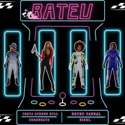 Bateu By Bruno Cabral, DJ Biel de bangu, Preta Queen B Rull, CereBeats's cover