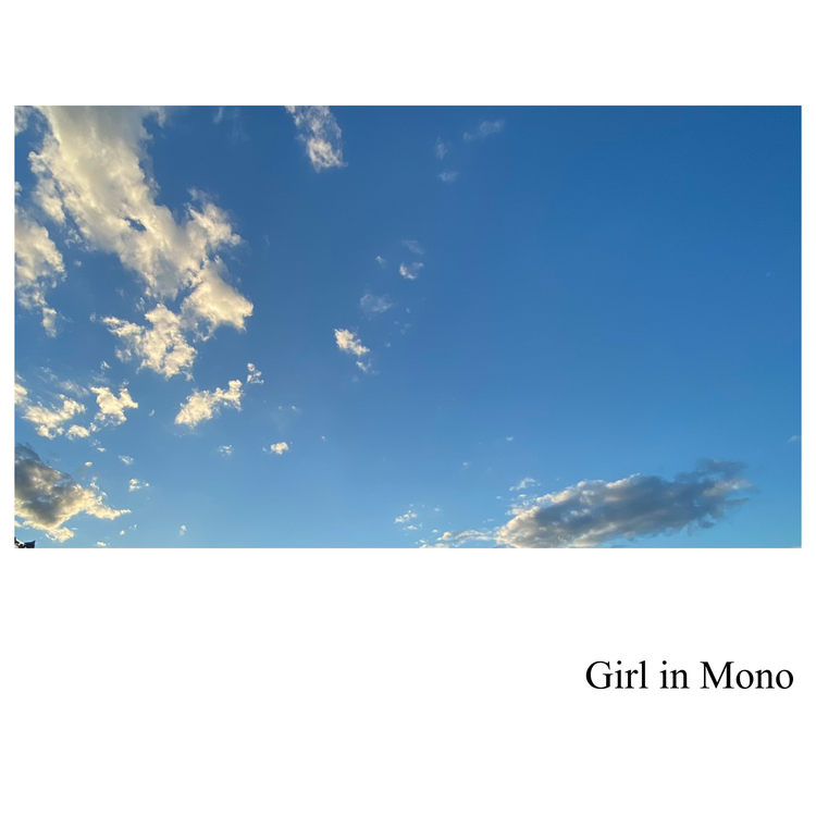 Girl in Mono's avatar image