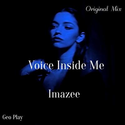 Voice Inside Me By Imazee's cover