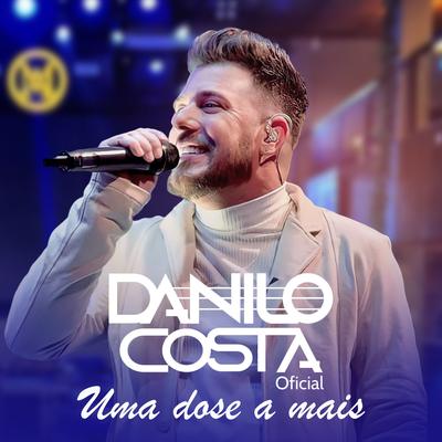 A Mais Tocada By Danilo Costa Oficial's cover