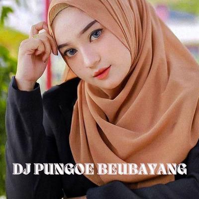 DJ PUNGOE BEUBAYANG BREAKBEAT's cover