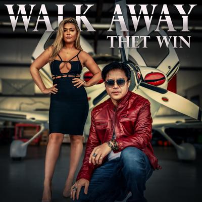 Walk Away By Thet Win's cover