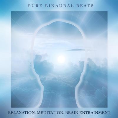 Pure Binaural Beats: Relaxation. Meditation. Brain Entrainment's cover