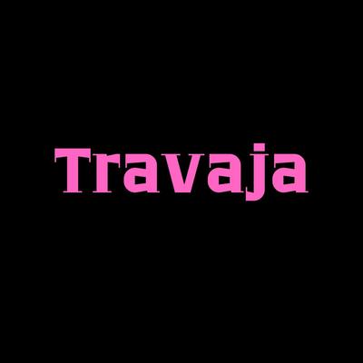 Travaja's cover