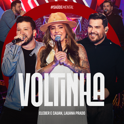 Voltinha (Ao Vivo) By Cleber & Cauan, Lauana Prado's cover