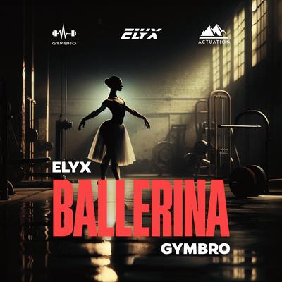 Ballerina By ELYX, Gymbro's cover