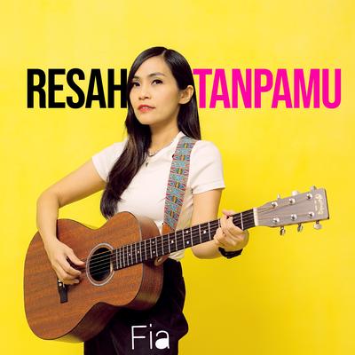 Resah Tanpamu's cover