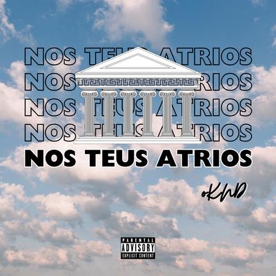 Nos Teus Atrios By oKND, Prod.nap's cover