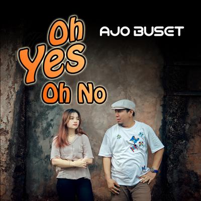 Oh Yes Oh No's cover