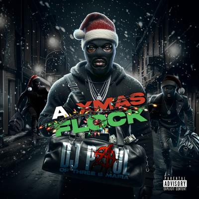 A Xmas Flock By DJ Paul's cover