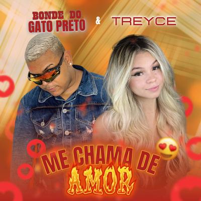 Me Chama de Amor By Treyce, Gato Preto's cover
